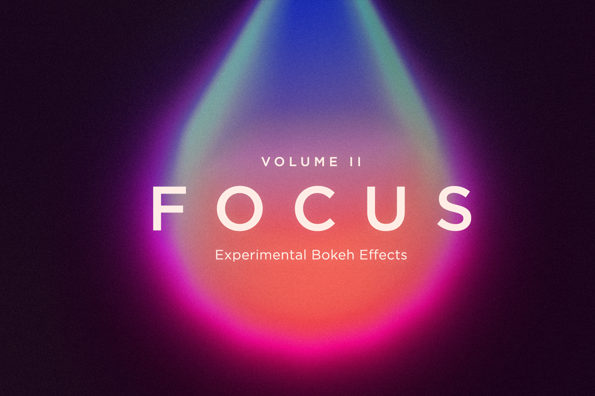 Focus 2: Experimental Bokeh Effects